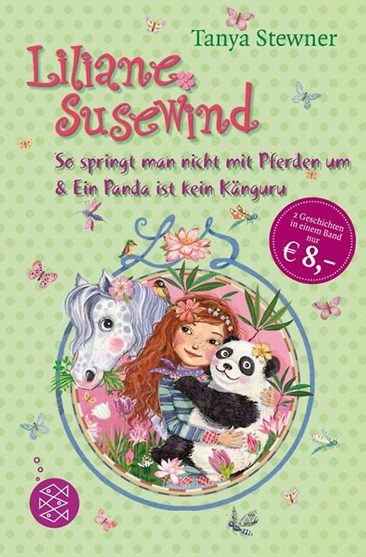 Liliane Susewind. So springt man nicht mit Pferden um & Ein Panda ist kein Känguru