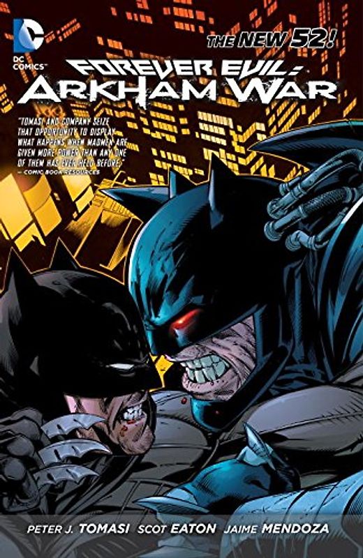The New 52: Forever Evil: Arkham War - Peter Tomasi [Softcover]
