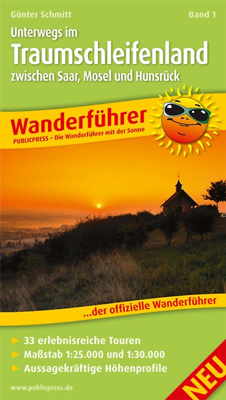 Unterwegs im Traumschleifenland Band 1, Dreiländereck Deutschland, Frankreich, Luxemburg