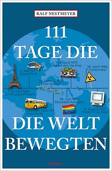 111 Tage, die die Welt bewegten