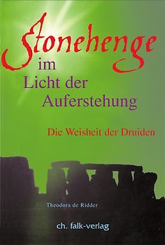 Stonehenge - im Licht der Auferstehung