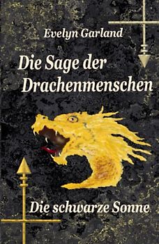 Die Sage der Drachenmenschen - Die schwarze Sonne (Band 7)