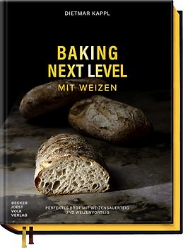 Baking Next Level mit Weizen