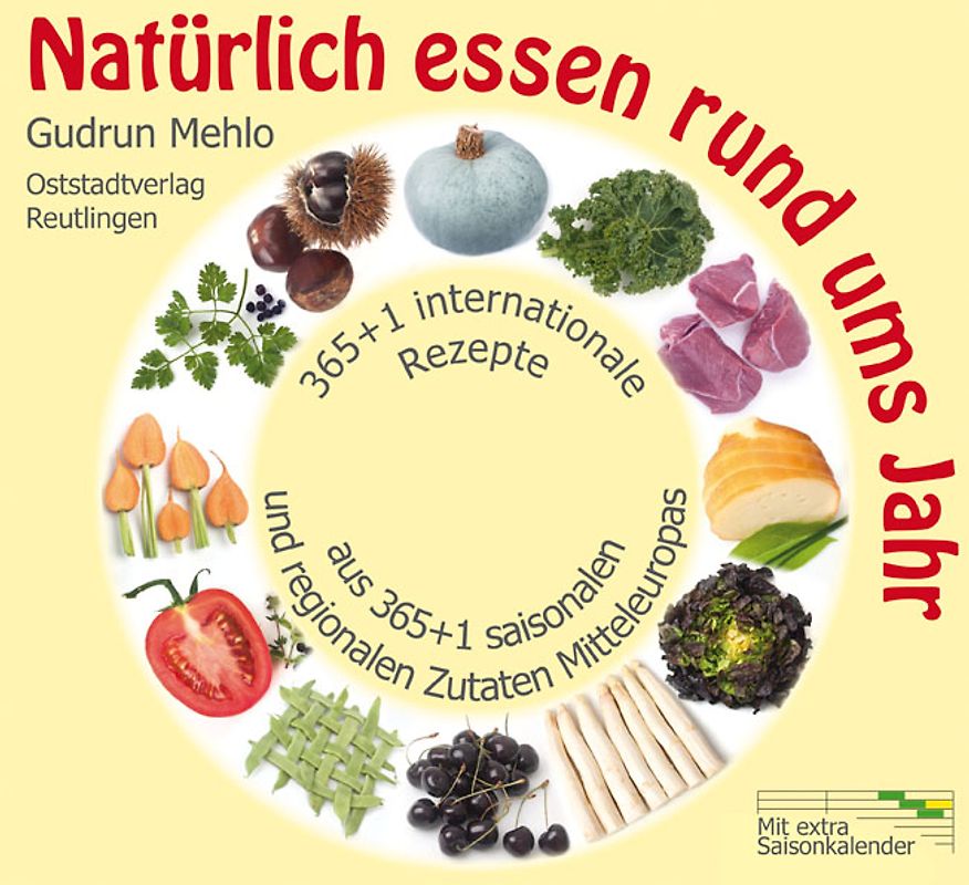 Natürlich essen rund ums Jahr