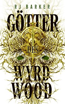 Götter des Wyrdwood