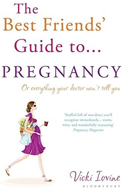 The Best Friends' Guide to Pregnancy