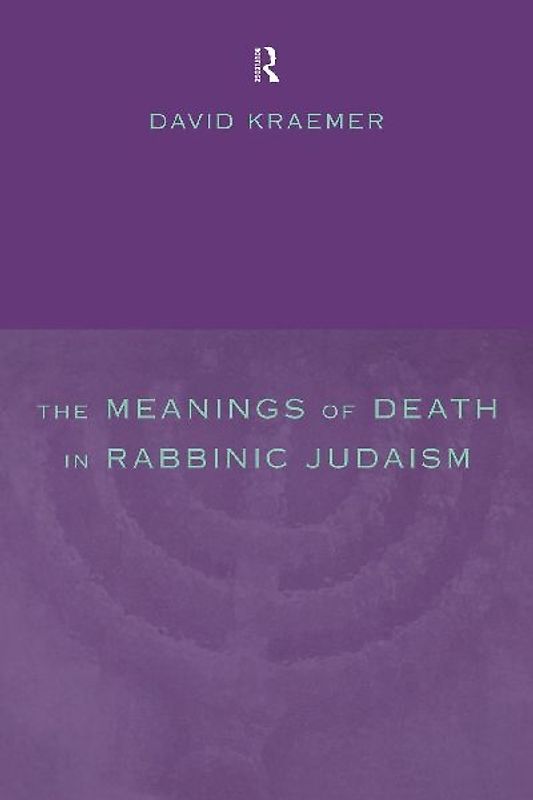 The Meanings of Death in Rabbinic Judaism
