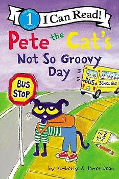 Pete the Cat's Not So Groovy Day