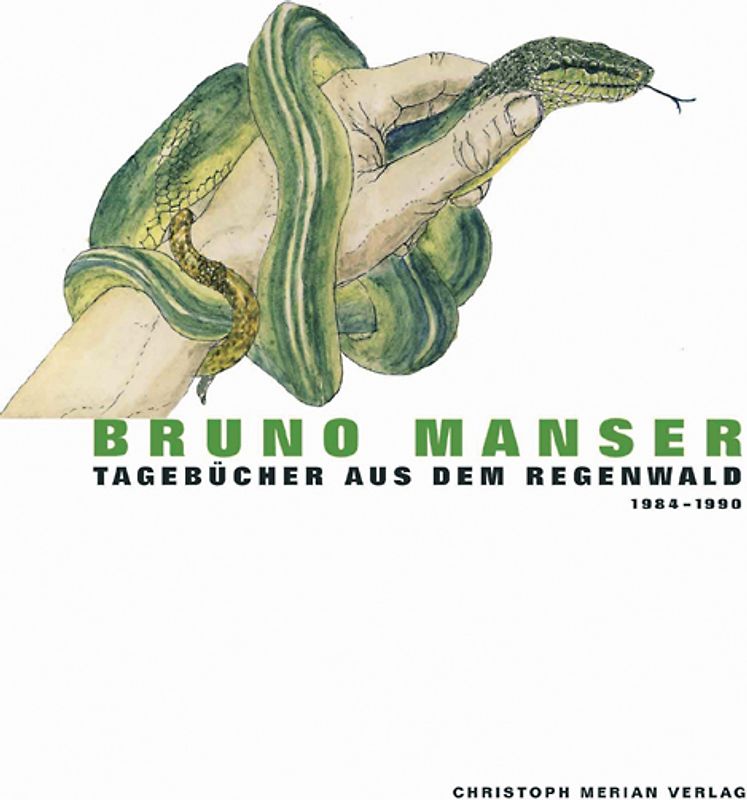 Tagebücher aus dem Regenwald 1984-1990