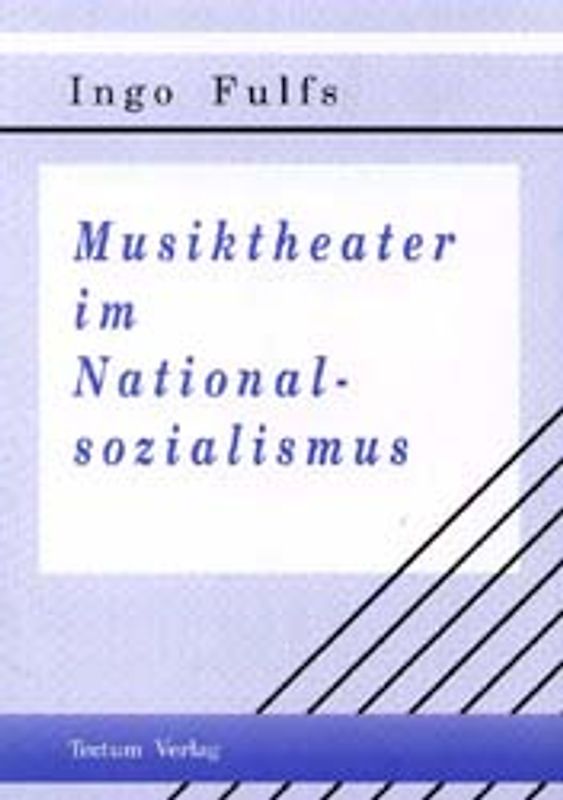 Musiktheater im Nationalsozialismus