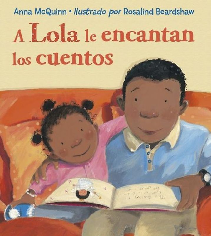 A Lola Le Encantan Los Cuentos (Spanish Edition)