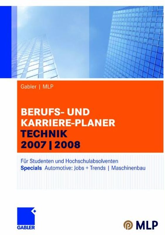 Gabler | MLP Berufs- und Karriere-Planer Technik 2007|2008