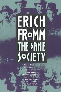 The Sane Society - Fromm, Erich