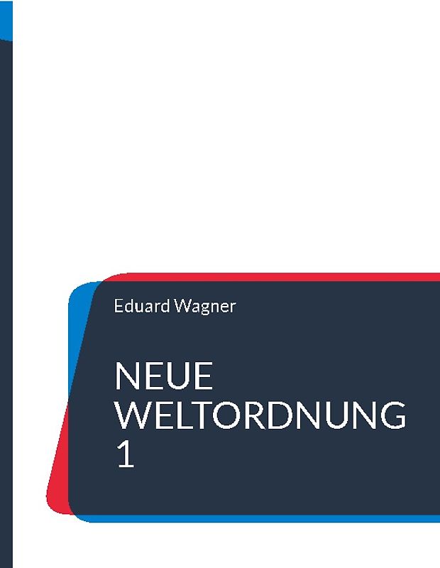 Neue Weltordnung 1