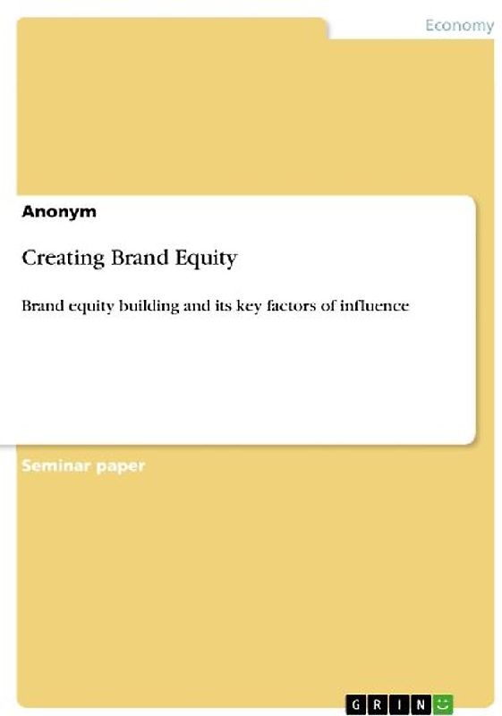 Creating Brand Equity