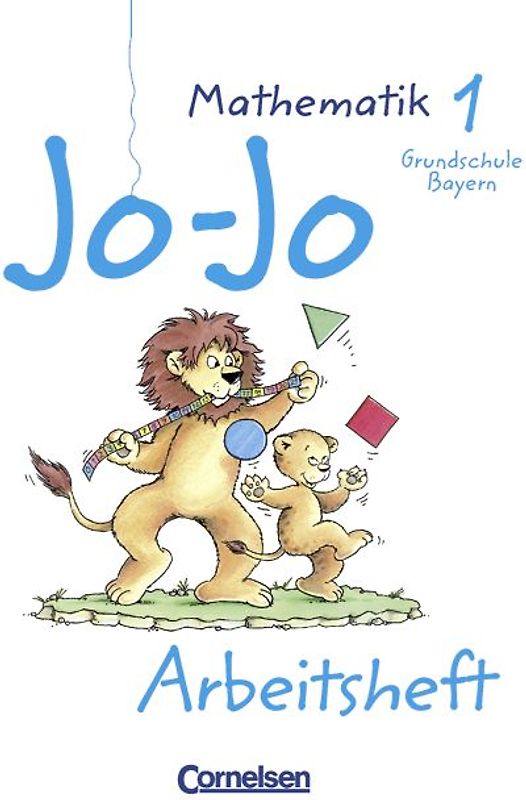 Jo-Jo Mathematik - Grundschule Bayern - Bisherige Ausgabe / 1. Jahrgangsstufe - Arbeitsheft