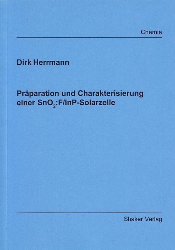 Präparation und Charakterisierung einer Sn02:F/InP-Solarzelle