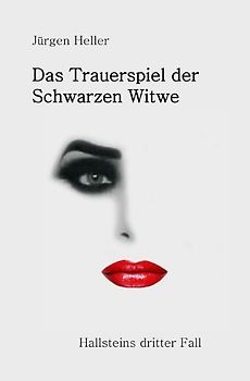 Bruno Hallstein Fälle / Das Trauerspiel der Schwarzen Witwe