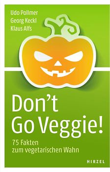 Don't Go Veggie!