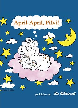 April - April, Pilvi!