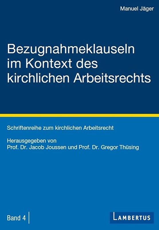 Bezugnahmeklauseln im Kontext des kirchlichen Arbeitsrechts