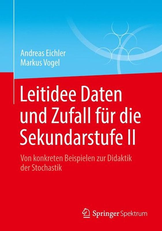 Leitidee Daten und Zufall für die Sekundarstufe II