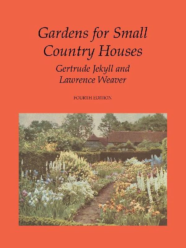 Gardens for Small Country Houses