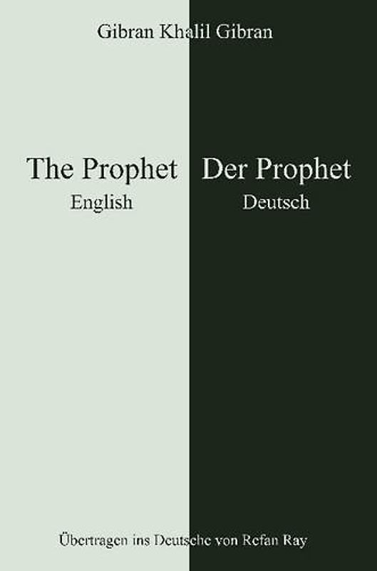 The Prophet - Der Prophet - Gibran, Khalil