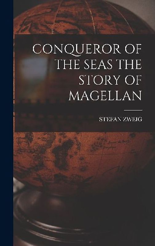 Conqueror of the Seas the Story of Magellan