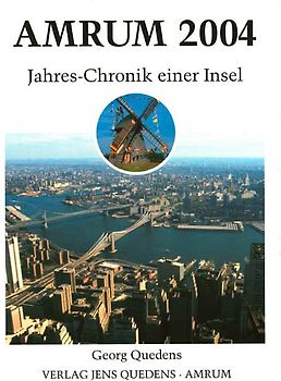 Amrum. Jahreschronik einer Insel / Amrum 2004