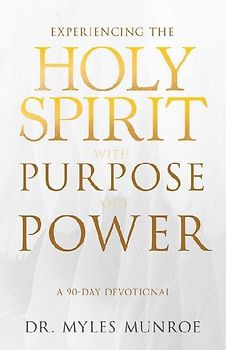 Experiencing the Holy Spirit with Purpose and Power