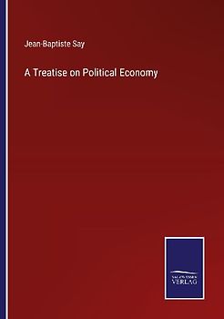 A Treatise on Political Economy
