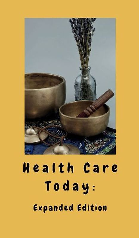 Health Care Today