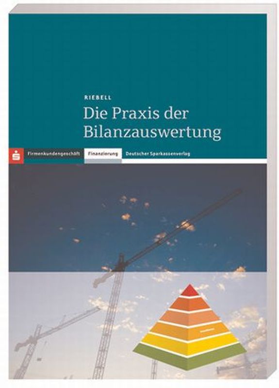Die Praxis der Bilanzauswertung
