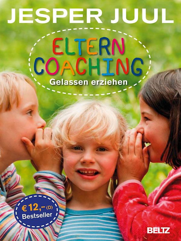 Elterncoaching. Gelassen erziehen