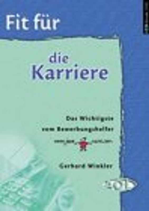 Fit für die Karriere. Das Wichtigste vom Bewerbungshelfer