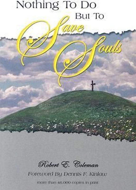 Nothing to Do But to Save Souls