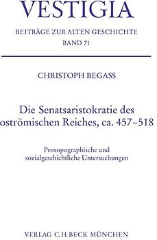 Die Senatsaristokratie des oströmischen Reiches, ca. 457-518