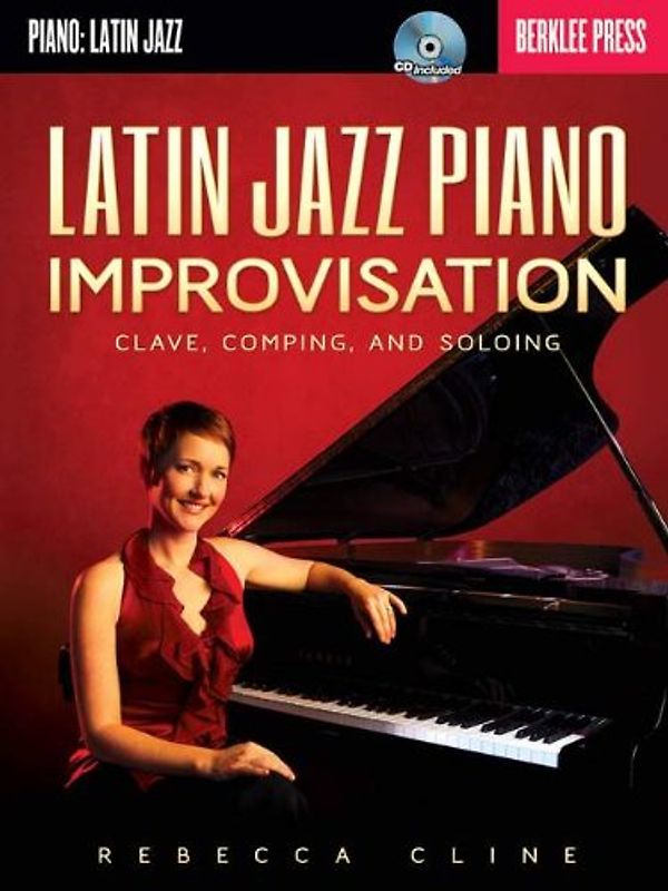 Rebecca Cline: Latin Jazz Piano Improvisation (Buch & CD) - Rebecca Cline