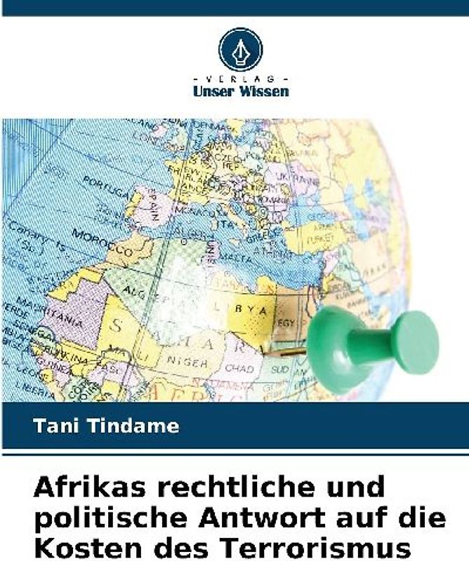Afrikas rechtliche und politische Antwort auf die Kosten des Terrorismus