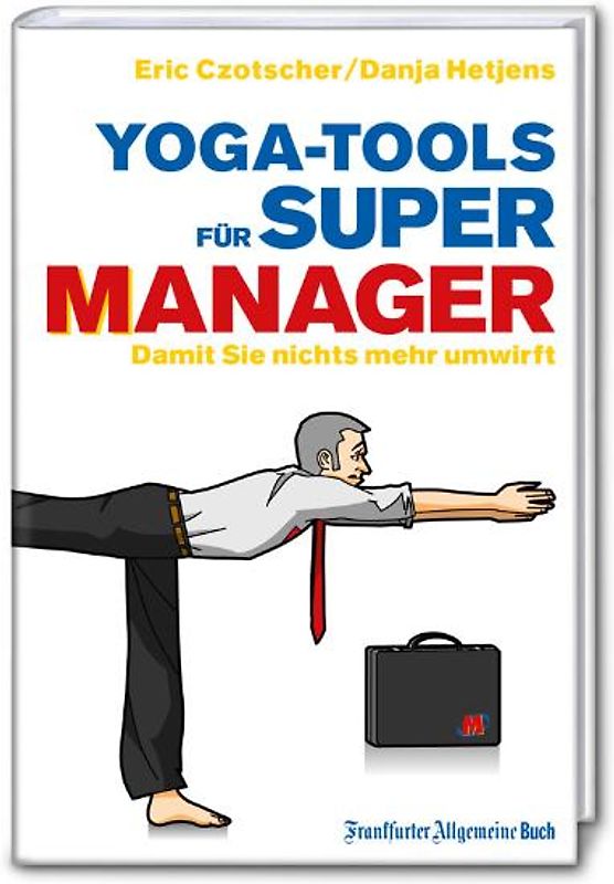 Yoga-Tools für Super-Manager
