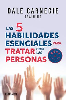 Las 5 Habilidades Esenciales Para Tratar Con Las Personas / The 5 Essential People Skills
