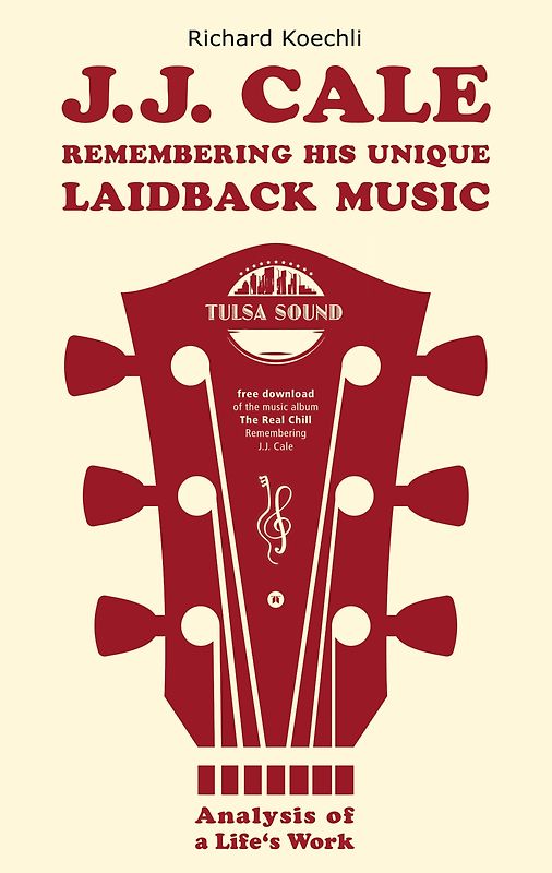 J.J. Cale - Remembering his unique laidback music