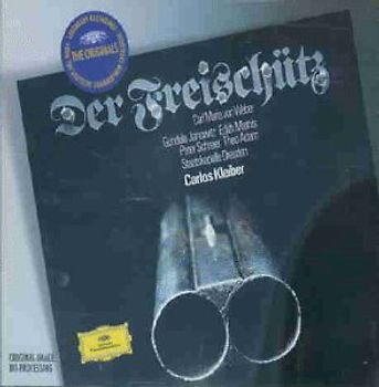 Weber: Der Freischütz - Carlos Kleiber