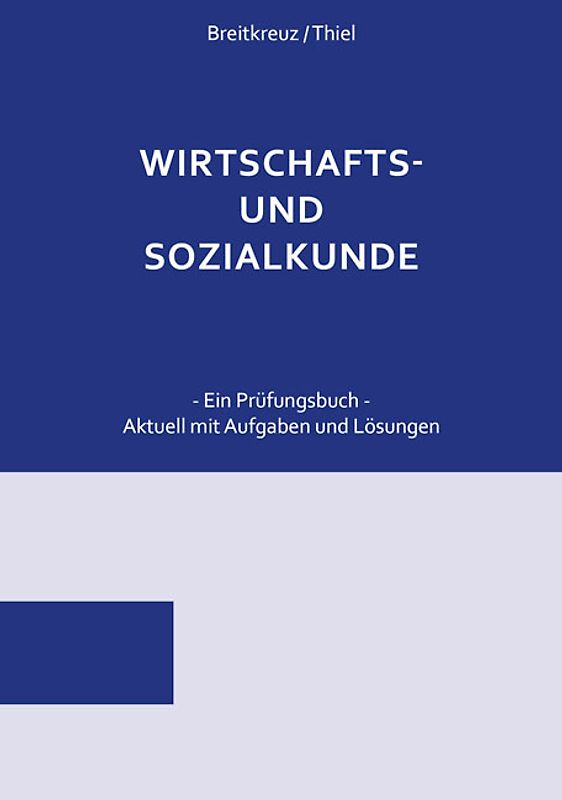 Wirtschafts- und Sozialkunde für die kaufmännische Ausbildung