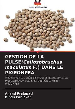 GESTION DE LA PULSE(Callosobruchus maculatus F.) DANS LE PIGEONPEA
