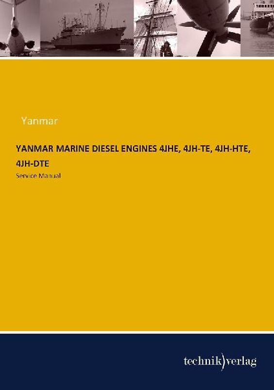 YANMAR MARINE DIESEL ENGINES 4JHE, 4JH-TE, 4JH-HTE, 4JH-DTE