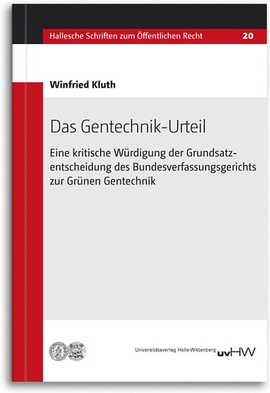 Das Gentechnik-Urteil