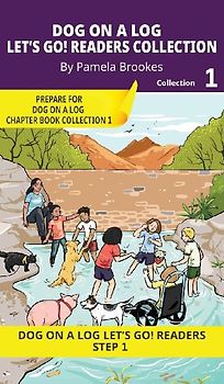 DOG ON A LOG Let's GO! Readers Collection 1