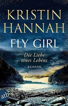 Fly Girl – Die Liebe eines Lebens